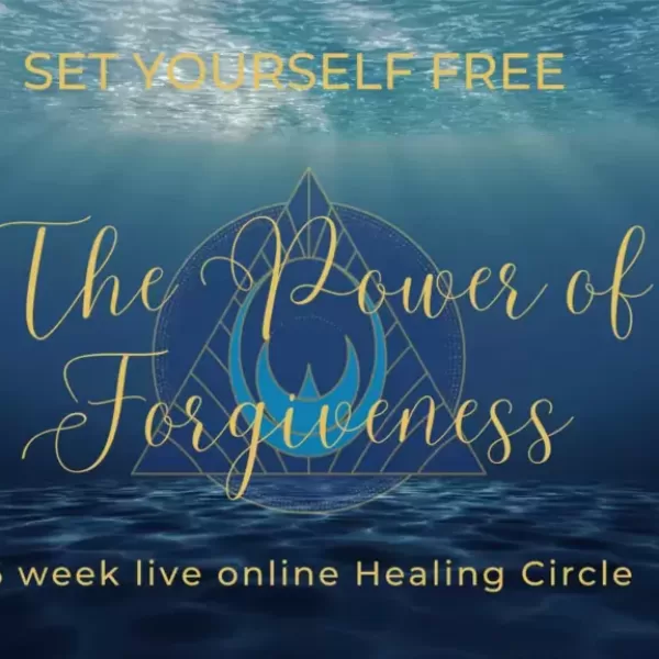 The Power of Forgiveness | 6 Week Love Online Healing Circle